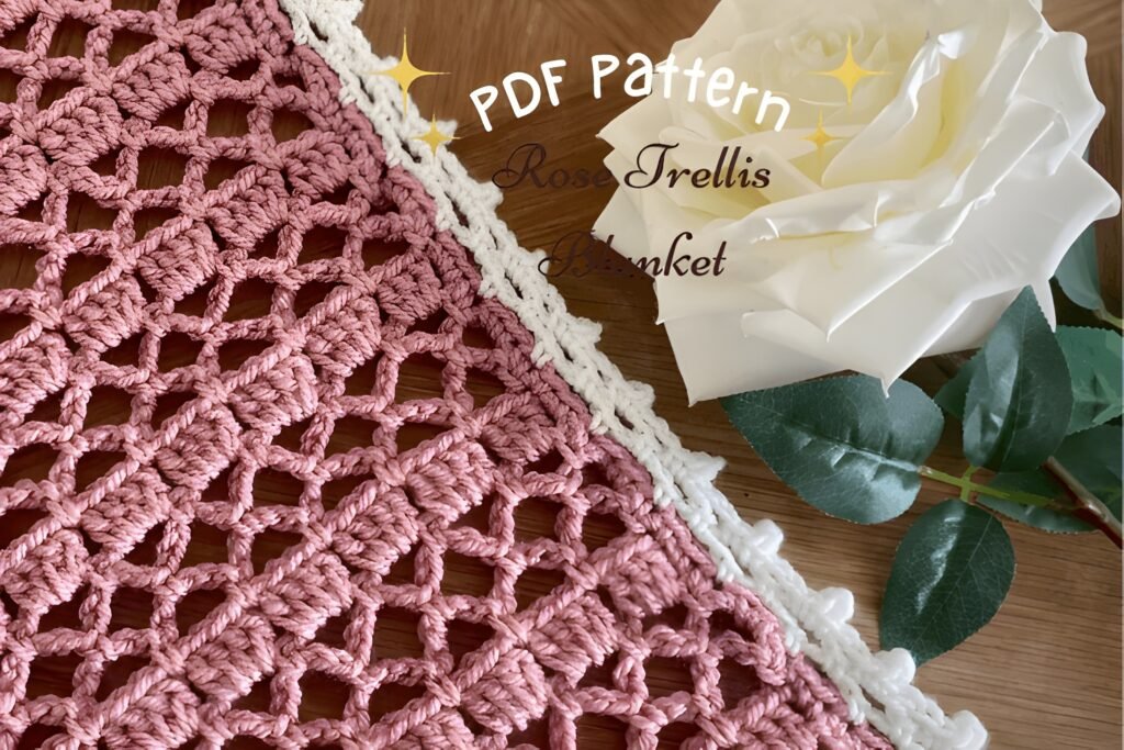 Rose Trellis Blanket (Elegant Beginner Crochet PDF)