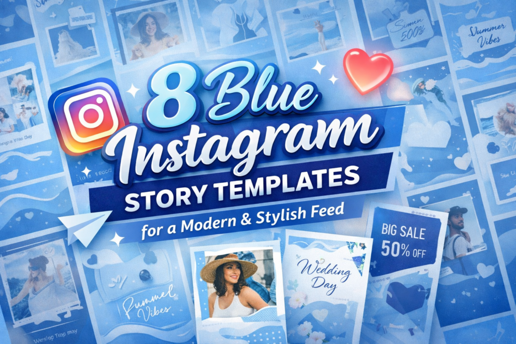 8 blue Instagram Story templates for a modern, stylish feed