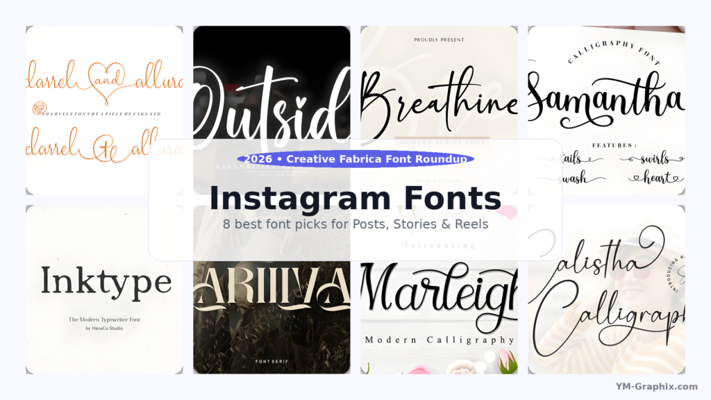 8 Best Fonts for Posts, Stories & Reels (2026)