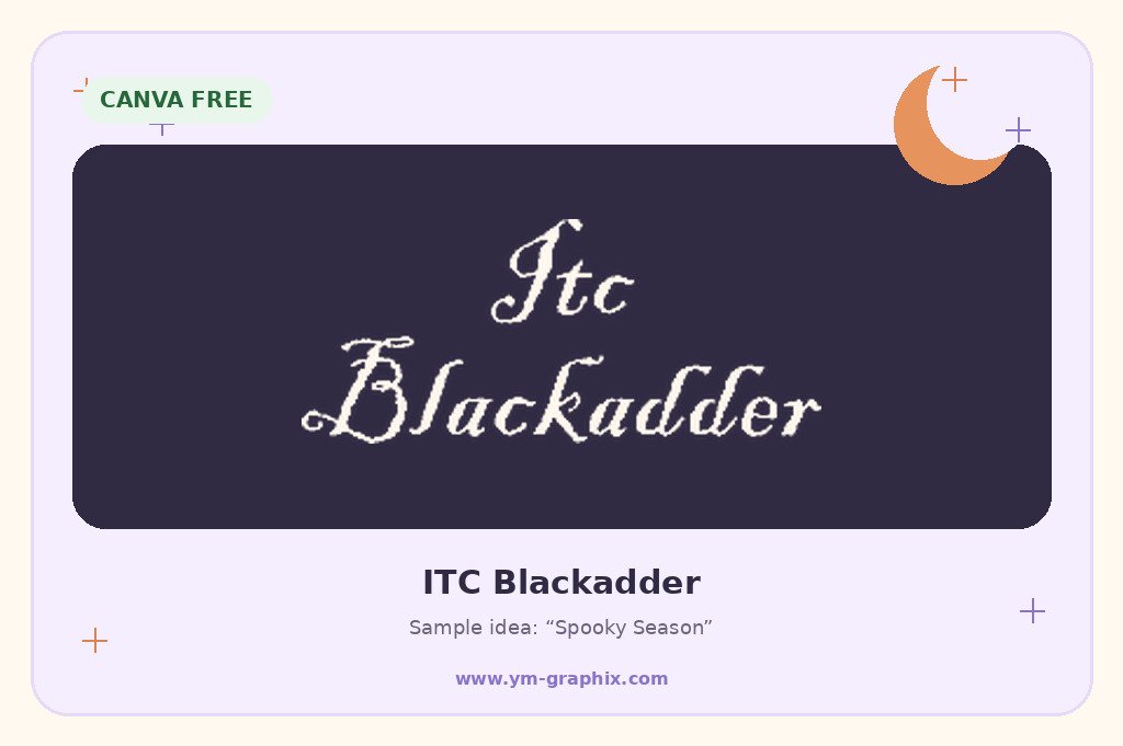 ITC Blackadder Halloween font in Canva preview